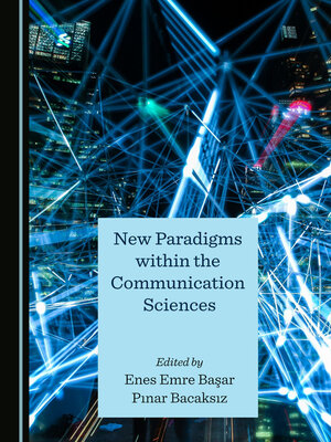cover image of New Paradigms within the Communication Sciences